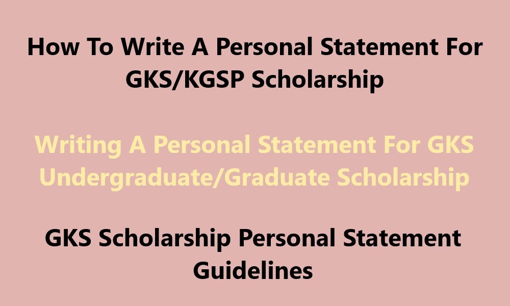 gks scholarship personal statement